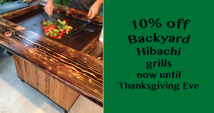 10 % off Backyard Hibachi for the Holidays